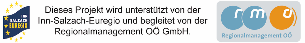 Dieses Projekt wird unterstützt von der Inn-Salzach-Euregio und begleiter von der Regionalmanagement OÖ GmbH